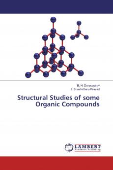 Structural Studies of some Organic Compounds