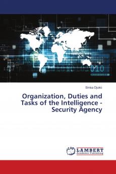 Organization Duties and Tasks of the Intelligence - Security Agency
