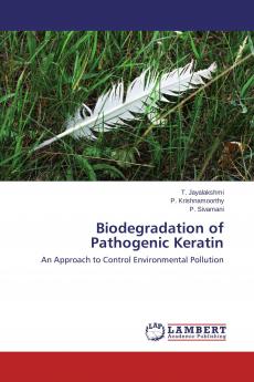 Biodegradation of Pathogenic Keratin