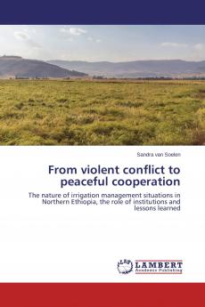 From violent conflict to peaceful cooperation