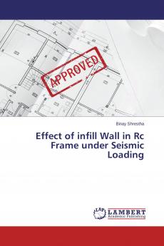 Effect of infill Wall in Rc Frame under Seismic Loading