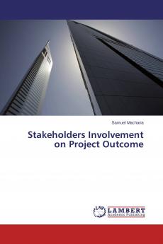 Stakeholders Involvement on Project Outcome