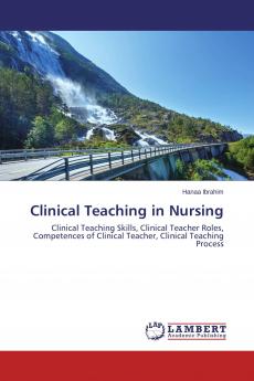 Clinical Teaching in Nursing
