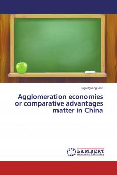 Agglomeration economies or comparative advantages matter in China