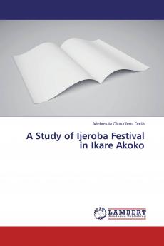 A Study of Ijeroba Festival in Ikare Akoko