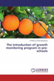 The introduction of growth monitoring program in pre-schools