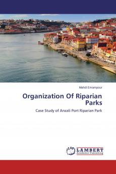 Organization Of Riparian Parks