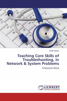 Teaching Core Skills of Troubleshooting in Network & System Problems