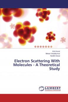 Electron Scattering With Molecules - A Theoretical Study