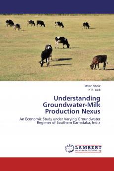 Understanding Groundwater-Milk Production Nexus
