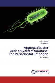 Aggregatibacter Actinomycetemcomitans