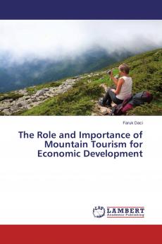 The Role and Importance of Mountain Tourism for Economic Development