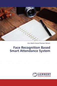 Face Recognition Based Smart Attendance System