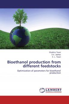 Bioethanol production from different feedstocks