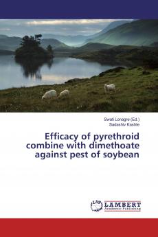 Efficacy of pyrethroid combine with dimethoate against pest of soybean