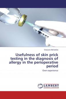 Usefulness of skin prick testing in the diagnosis of allergy in the perioperative period