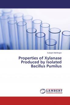 Properties of Xylanase Produced by Isolated Bacillus Pumilus