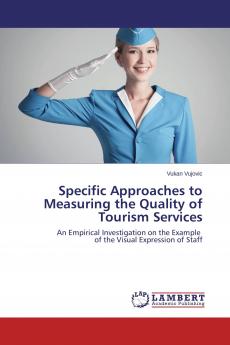 Specific Approaches to Measuring the Quality of Tourism Services