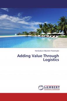 Adding Value Through Logistics