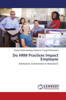 Do HRM Practices Impact Employee