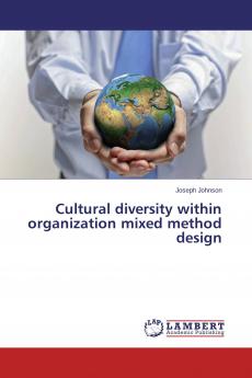Cultural diversity within organization mixed method design