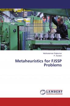 Metaheuristics for FJSSP Problems