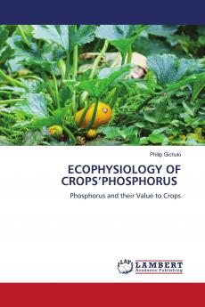 ECOPHYSIOLOGY OF CROPS'PHOSPHORUS