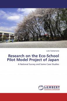 Research on the Eco-School Pilot Model Project of Japan