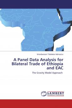 A Panel Data Analysis for Bilateral Trade of Ethiopia and EAC