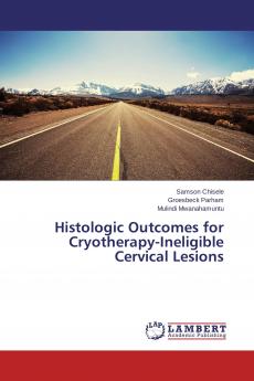 Histologic Outcomes for Cryotherapy-Ineligible Cervical Lesions