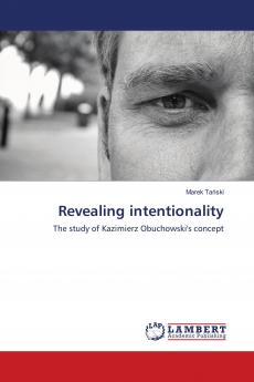 Revealing intentionality