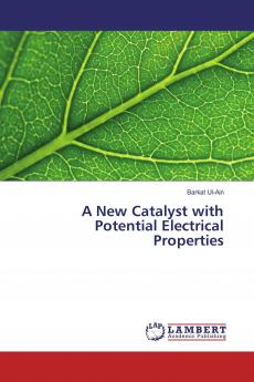 A New Catalyst with Potential Electrical Properties