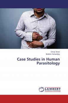 Case Studies in Human Parasitology