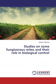 Studies on some fungivorous mites and their role in biological control