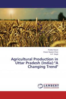 Agricultural Production in Uttar Pradesh (India)