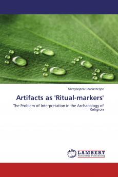 Artifacts as 'Ritual-markers'