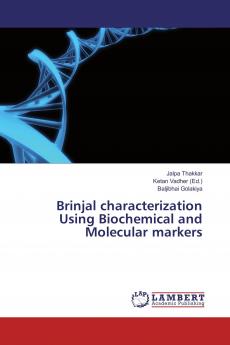 Brinjal characterization Using Biochemical and Molecular markers