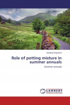 Role of potting mixture in summer annuals