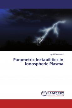 Parametric Instabilities in Ionospheric Plasma