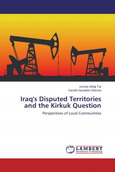 Iraq's Disputed Territories and the Kirkuk Question