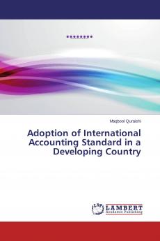 Adoption of International Accounting Standard in a Developing Country
