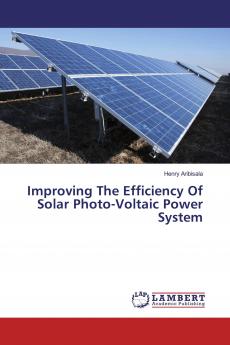 Improving The Efficiency Of Solar Photo-Voltaic Power System