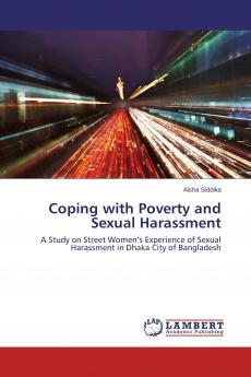 Coping with Poverty and Sexual Harassment