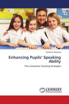 Enhancing Pupils��� Speaking Ability