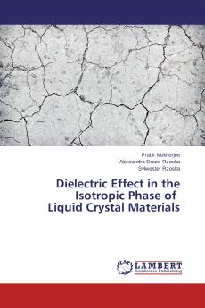 Dielectric Effect in the Isotropic Phase of Liquid Crystal Materials
