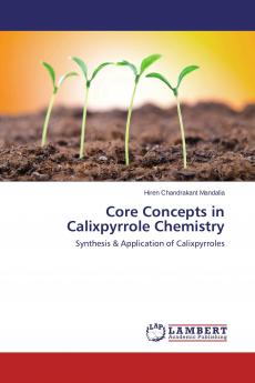 Core Concepts in Calixpyrrole Chemistry