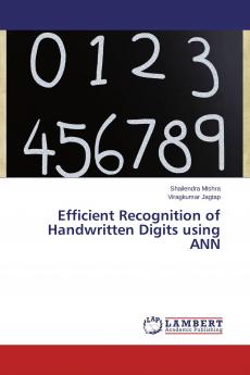 Efficient Recognition of Handwritten Digits using ANN
