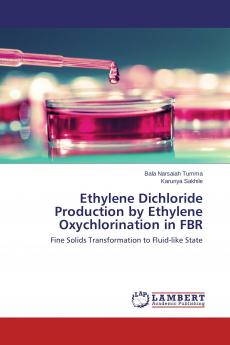 Ethylene Dichloride Production by Ethylene Oxychlorination in FBR