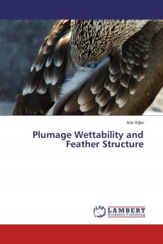 Plumage Wettability and Feather Structure