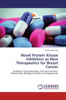 Novel Protein Kinase Inhibitors as New Therapeutics for Breast Cancer